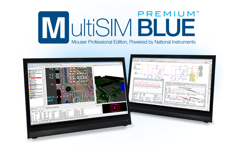 贸泽电子推出 MultiSIM BLUE Premium 【硬之城】